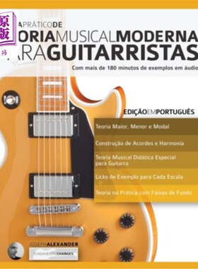 海外直订葡萄牙语 O Guia Prático de Teoria Musical Moderna para Guitarristas 吉他手现代音乐理论实用指南