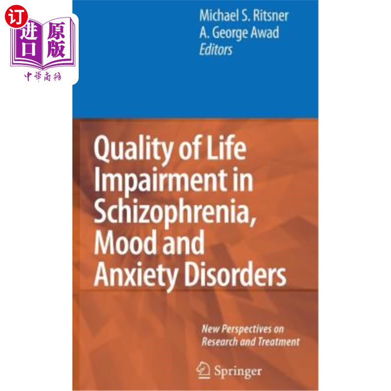 海外直订医药图书Quality of Life Impairment in Schizophrenia, Mood and Anxiety Disorders: New Per 精神分裂症、情绪和