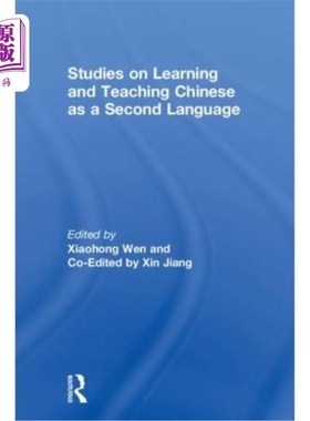 海外直订Studies on Learning and Teaching Chinese as a Second Language 汉语作为第二语言的学习与教学研究:Clta专著V