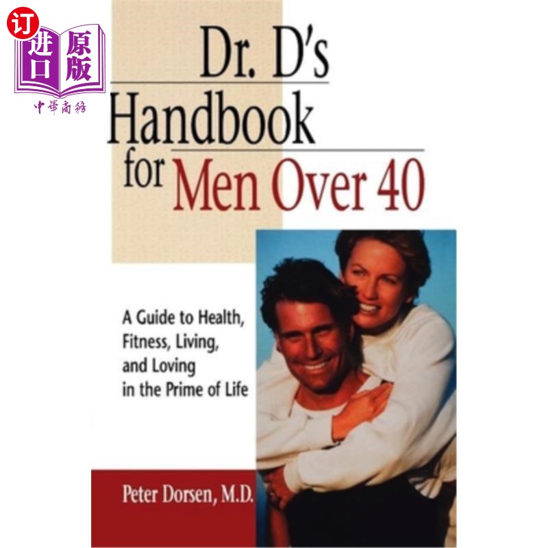 海外直订医药图书Dr. D's Handbook for Men Over 40: A Guide to Health, Fitness, Living, and Loving Dr. D'