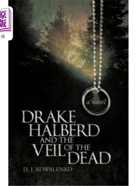 海外直订Drake Halberd and the Veil of the Dead 德雷克戟与死者的面纱
