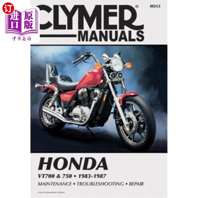 海外直订Clymer Honda Vt700 & 750, 1983-1987: Service, Repair, Maintenance Clymer Honda Vt700和750，1983-19