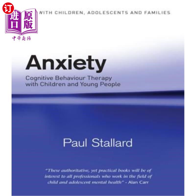 海外直订医药图书Anxiety: Cognitive Behaviour Therapy with Children and Young People 焦虑:儿童和青少年的认知行为疗法