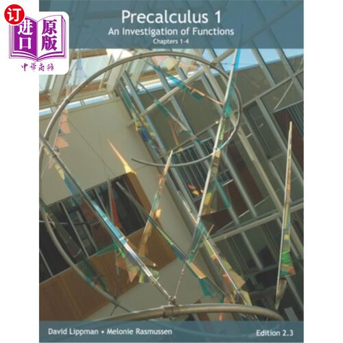 海外直订Precalculus 1: An Investigation of Functions (Chp 1-4) 微积分预备1:函数的研究(1-4章)