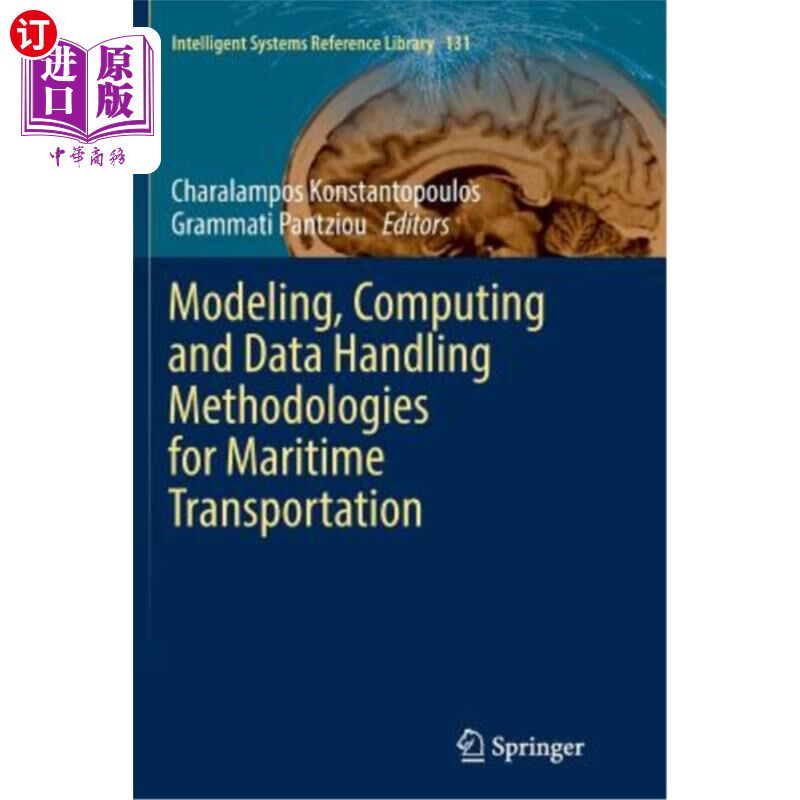 海外直订Modeling, Computing and Data Handling Methodologies for Maritime Transportation 海上运输的建模、计算和数据