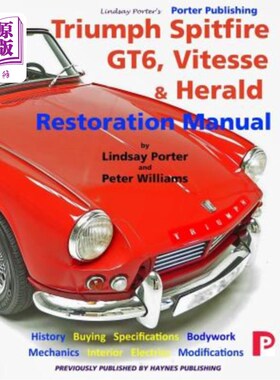 海外直订Triumph Spitfire, GT6, Vitesse & Herald Restoration Manual Triumph Spitfire，GT6，Vitesse&Her