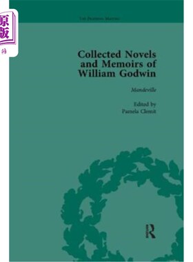 海外直订The Collected Novels and Memoirs of William Godwin Vol 6 《威廉·戈德温小说和回忆录集》第六卷
