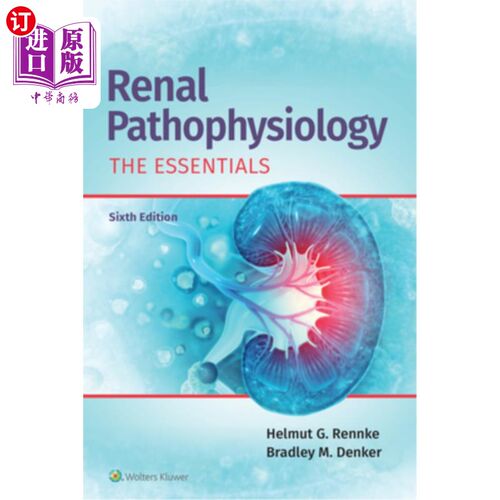 海外直订医药图书Renal Pathophysiology: The Essentials 肾脏病理生理学：要领