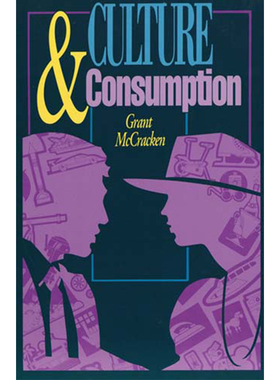 【中商原版】文化和消费 英文原版 Culture and Consumption Grant David McCracken Indiana University Press