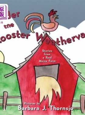 海外直订Under the Rooster Weathervane: Stories from a Maine Farm 公鸡风向标下:缅因州农场的故事