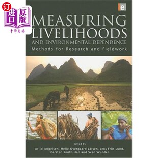 海外直订Measuring Livelihoods and Environmental Dependence: Methods for Research and Fie 测量生计和环境依赖:研究和