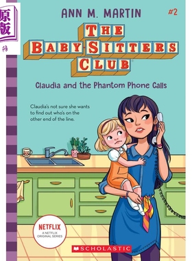 保姆俱乐部小说2 英文原版 The Baby Sitters Club 2 Claudia and the Phantom Phone Calls Ann M Martin【中商原版】