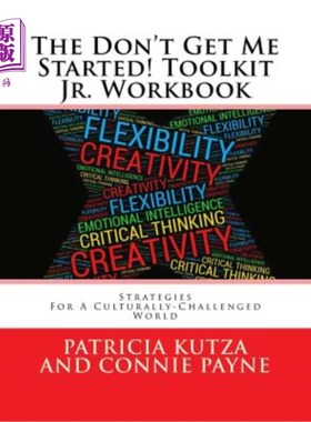 海外直订The Don't Get Me Started! Toolkit Jr. Workbook: Strategies For A Culturally-Chal 《别让我开始!》To