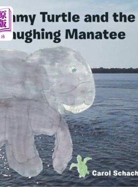 海外直订Timmy Turtle and the Laughing Manatee