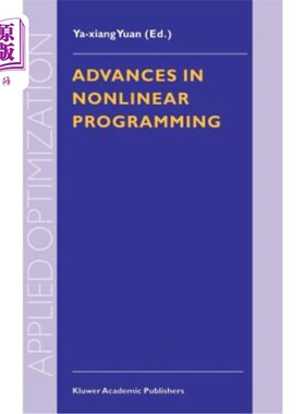 海外直订Advances in Nonlinear Programming: Proceedings of the 96 International Conferenc 非线性规划的进展：96年非线