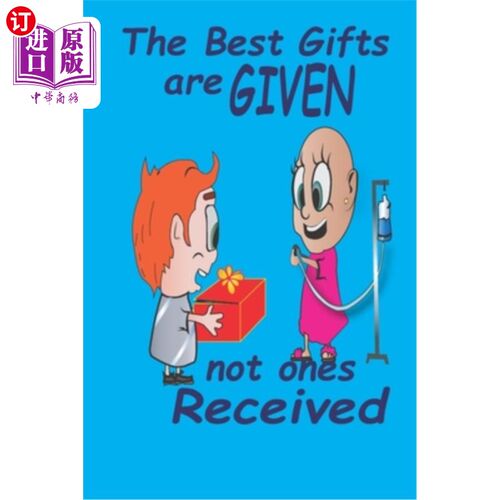 海外直订The Best Gifts are Given: not ones received 最好的礼物是送给别人的，而不是收到的
