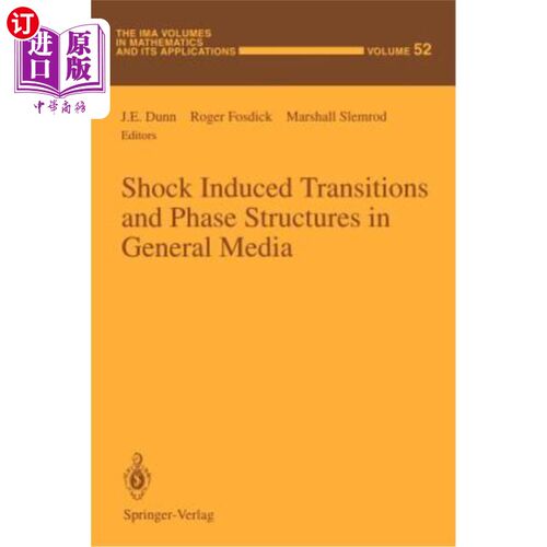 海外直订Shock Induced Transitions and Phase Structures in General Media 一般介质中的激波诱导相变和相结构