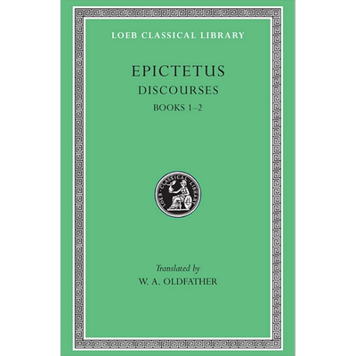 爱比克泰德 论说集 Discourses Books 1-2 英文原版 Epictetus 洛布古典丛书 原文希英对照版【中商原版】