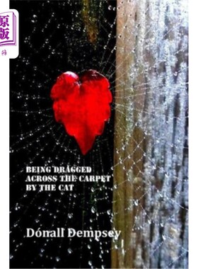 海外直订Being Dragged Across the Carpet by the Cat 被猫拖过地毯