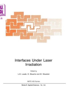 海外直订Interfaces Under Laser Irradiation 激光照射下的界面