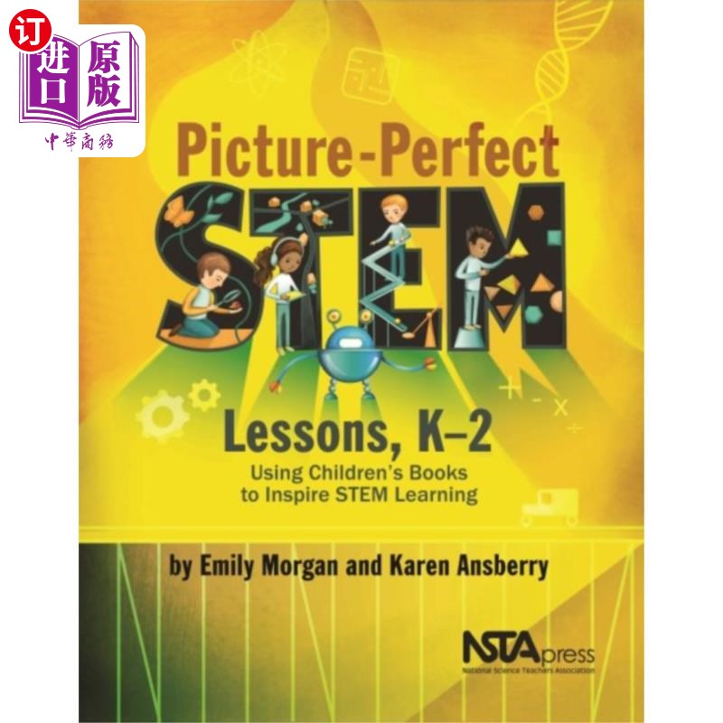 海外直订Picture-Perfect STEM Lessons, K-2 完美的STEM课程,K-2