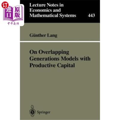 海外直订On Overlapping Generations Models with Productive Capital 关于具有生产资本的世代重叠模型