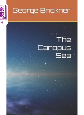 海外直订The Canopus Sea 卡诺普斯海