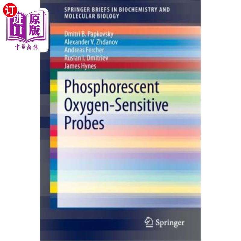 海外直订Phosphorescent Oxygen-Sensitive Probes 磷光氧敏探针