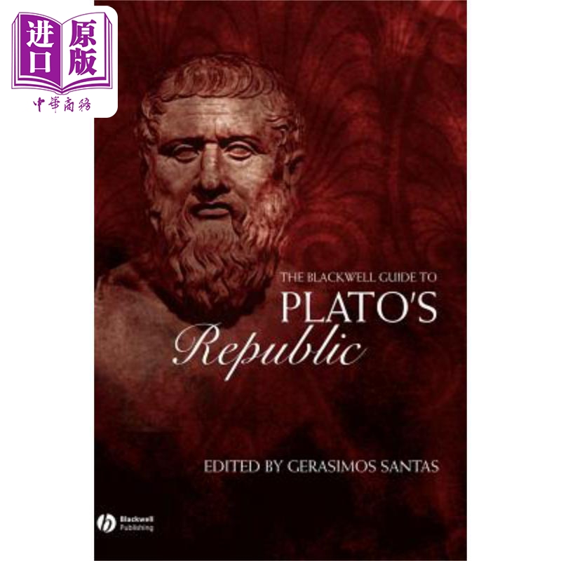 现货柏拉图的理想国指南 The Blackwell Guide To Plato'S Republic英文原版 Gerasimos Santas中商原版