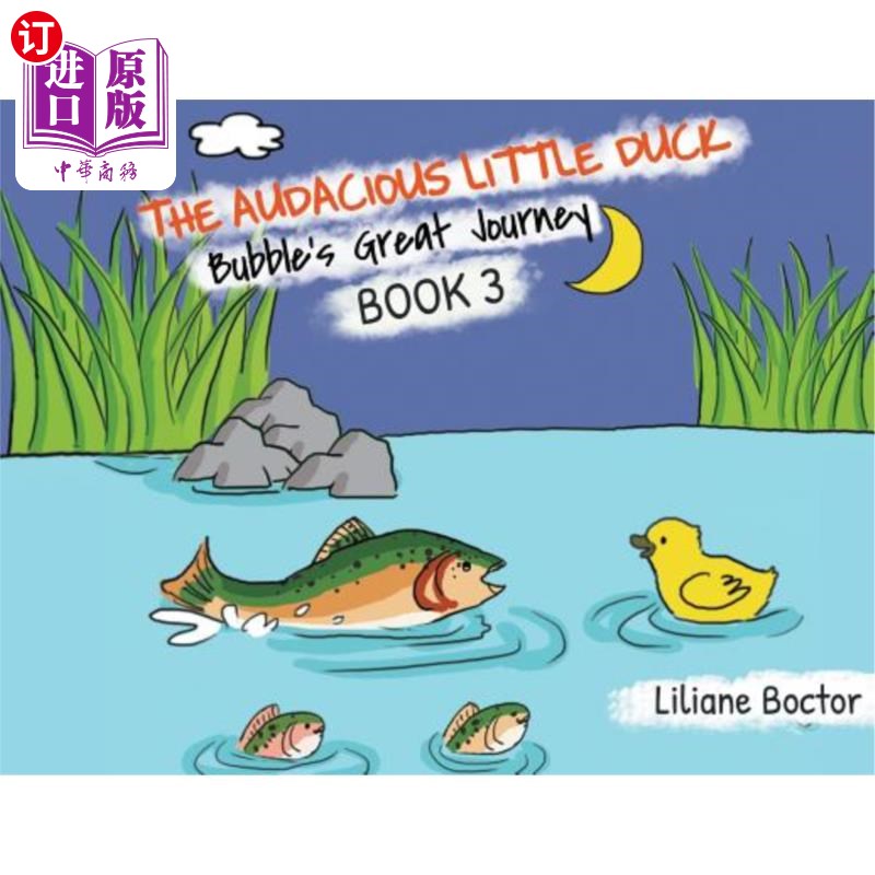 海外直订The Audacious Little Duck: Bubble's Great Journey 大胆的小鸭子：泡泡的伟大旅程