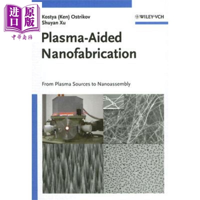 等离子辅助纳米制造 基础与应用 Nonlinear Optics Phenomena, Materials and Devices 英文原版 Ken Ostrikov 英文原版 Wile
