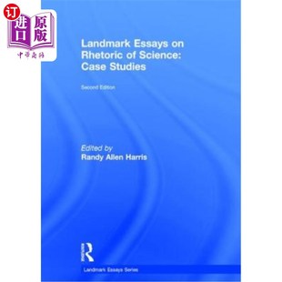 Science Essays Rhetoric 里程碑论文 个案研究 Studies 海外直订Landmark Case 科学修辞学