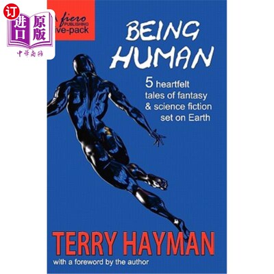 海外直订Being Human: 5 heartfelt tales of fantasy & science fiction set on Earth 做人:5个发生在地球上的发自内心的奇