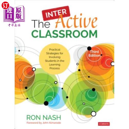 海外直订The Interactive Classroom: Practical Strategies for Involving Students in the Le 互动课堂：让学生参与学习过