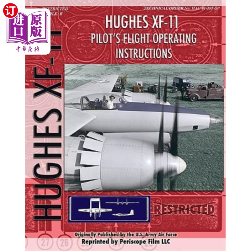 海外直订Hughes XF-11 Pilot's Flight Operating Instructions 休斯XF-11飞行员飞行操作规程