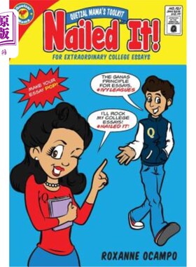海外直订Nailed It!: Quetzal Mama's Toolkit for Extraordinary College Essays 成功了！：奎泽尔妈妈的特别大学论文工具