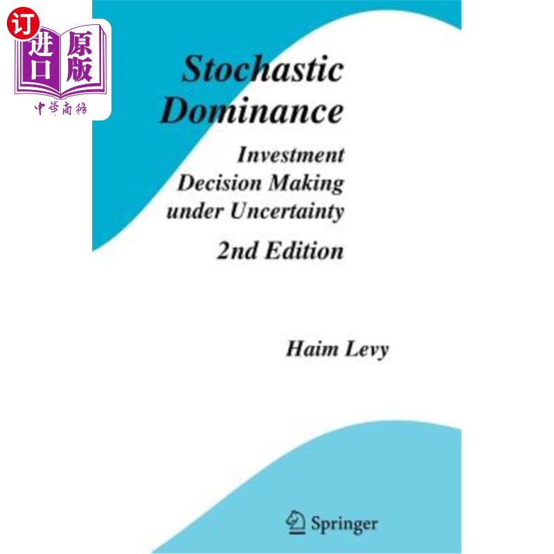海外直订Stochastic Dominance: Investment Decision Making Under Uncertainty 随机优势:不确定性下的投资决策