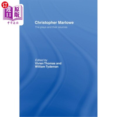 海外直订Christopher Marlowe: The Plays and Their Sources 克里斯托弗·马洛:戏剧及其来源