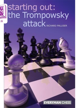 海外直订Starting Out: The Trompowsky Attack 开始:特罗姆波夫斯基进攻