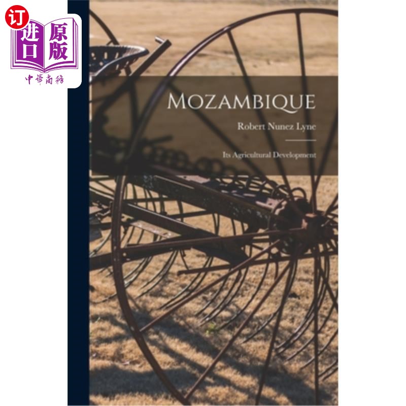 海外直订Mozambique; its Agricultural Development 莫桑比克;农业发展