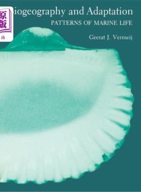 海外直订Biogeography and Adaptation: Patterns of Marine Life 生物地理学与适应：海洋生物的模式