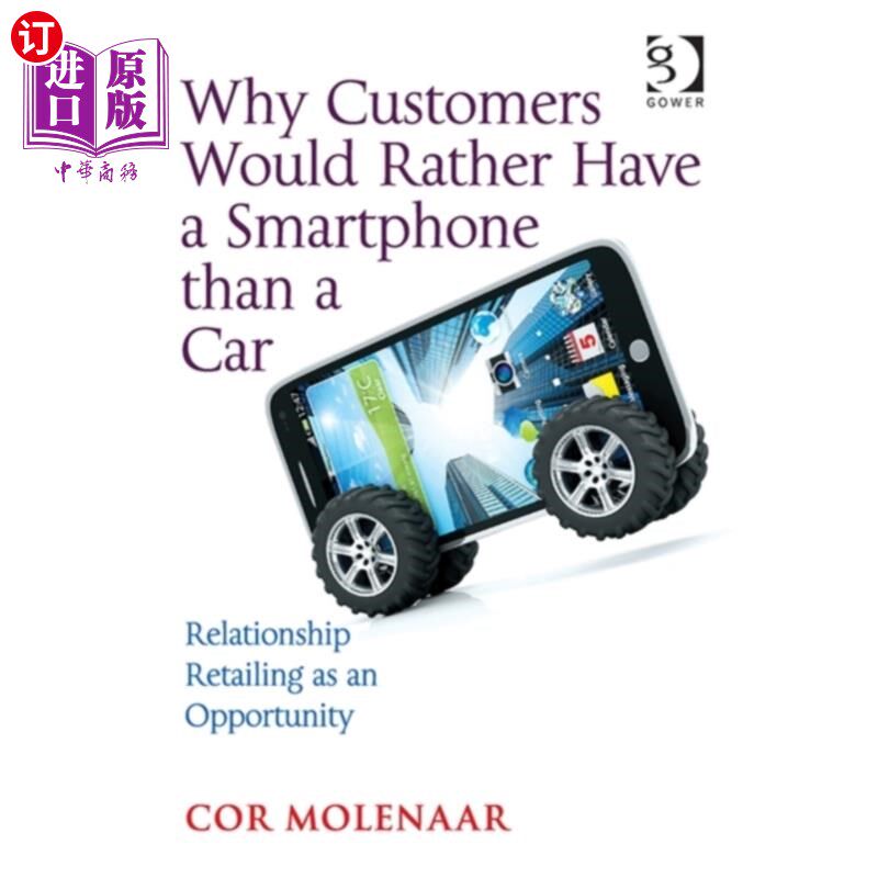 海外直订Why Customers Would Rather Have a Smartphone tha... 为什么消费者更喜欢智能手机而不是汽车