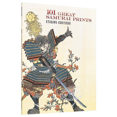 101 Great Samurai Prints 进口艺术 101幅伟大的武士画【中商原版】