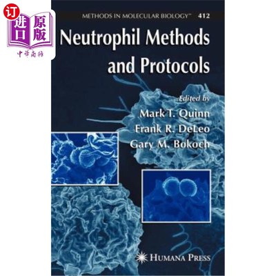 海外直订医药图书Neutrophil Methods and Protocols 中性粒细胞方法和方案