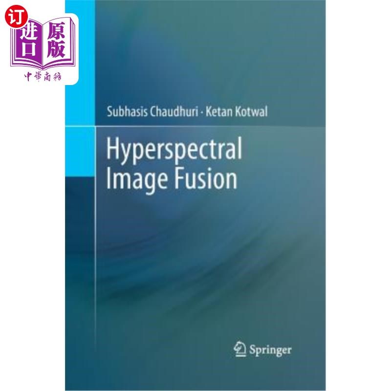 海外直订Hyperspectral Image Fusion 高光谱图像融合
