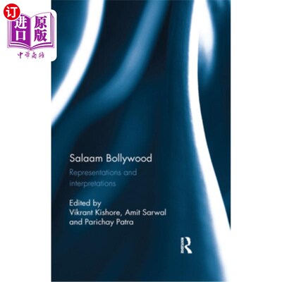 海外直订Salaam Bollywood: Representations and Interpretations Salaam宝莱坞:代表和解释