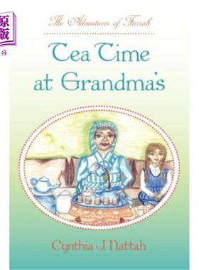 海外直订The Adventures of Farrah: Tea Time At Grandma's 法拉历险记：奶奶家的茶点时间