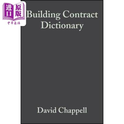 现货 建筑合同辞典 第3版 Building Contract Dictionary (Revised) 英文原版 David Chappell 中商原版