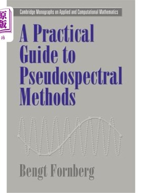 海外直订A Practical Guide to Pseudospectral Methods 伪谱方法实用指南