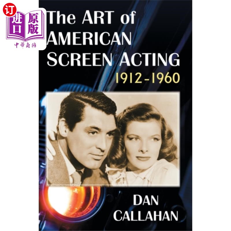 海外直订Art of American Screen Acting, 1912-1960 美国银幕表演艺术:1912-1960